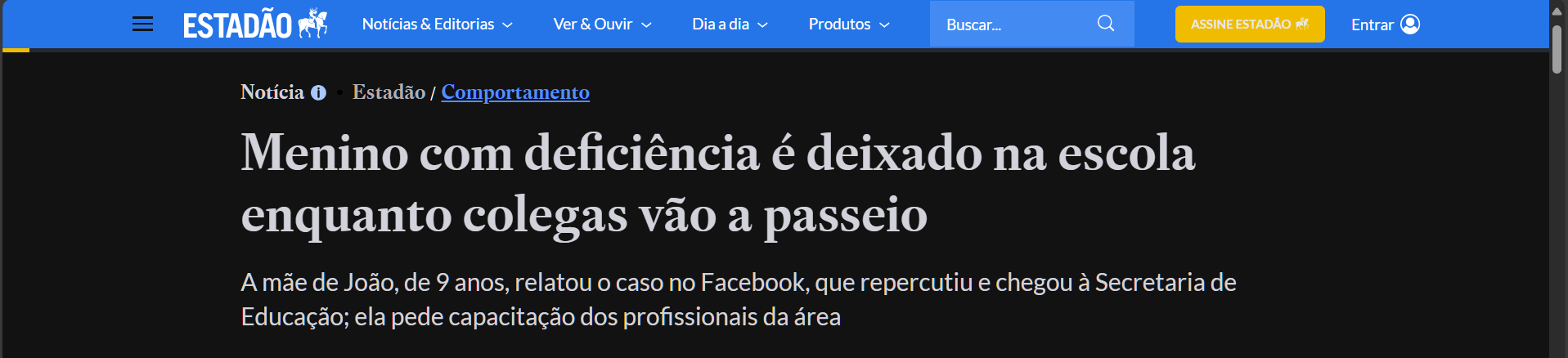 Título de notícia sobre menino com deficiência deixado na escola enquanto colegas foram a um passeio, publicado no site Estadão.